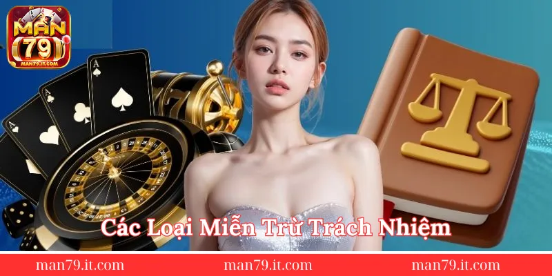 cac-loai-mien-tru-trach-nhiem